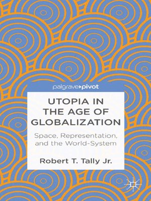cover image of Utopia in the Age of Globalization
